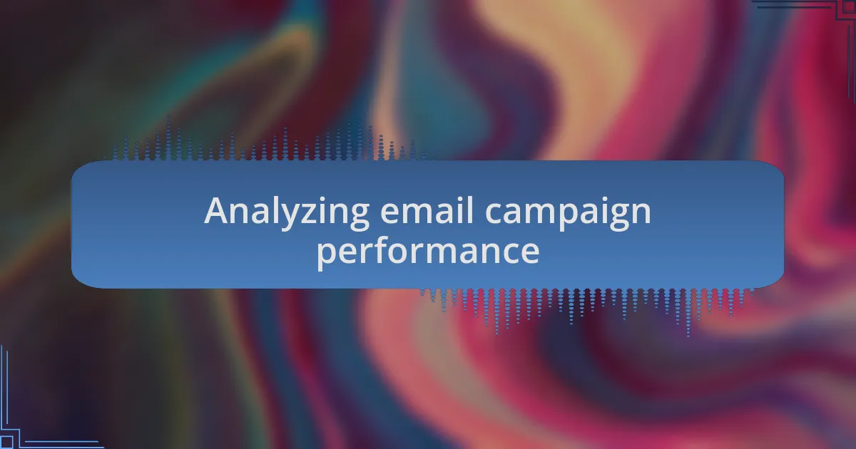 Analyzing email campaign performance