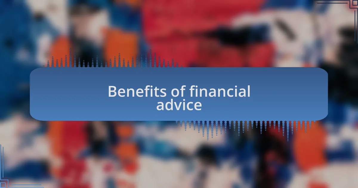 Benefits of financial advice