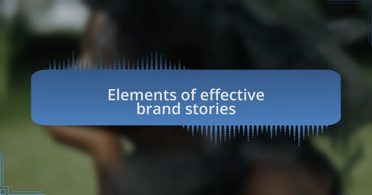 Elements of effective brand stories