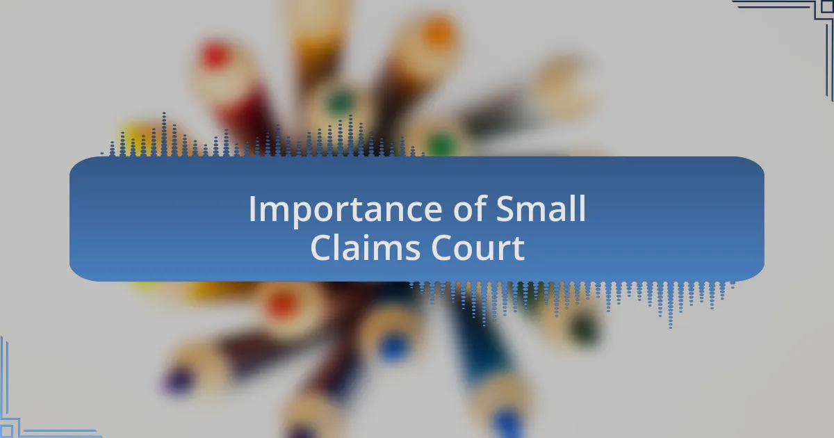 Importance of Small Claims Court