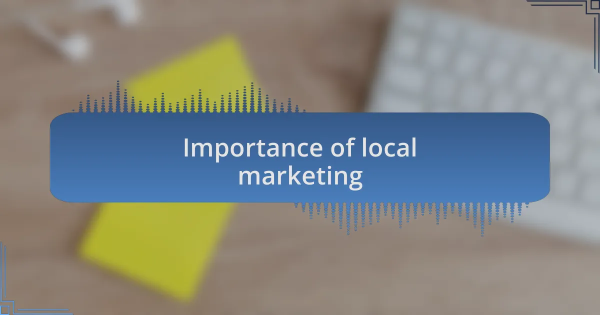 Importance of local marketing