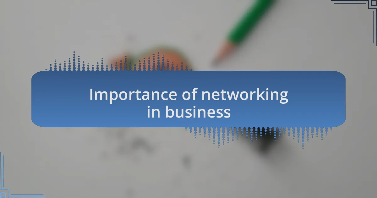 Importance of networking in business