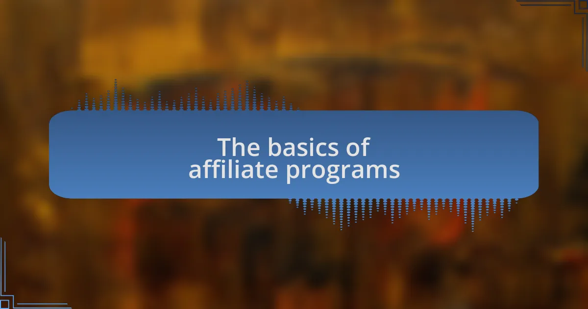 The basics of affiliate programs